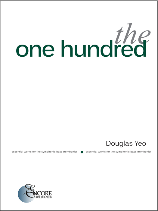 A new book – The One Hundred: Essential Works for the Symphonic Bass&nbsp;Trombonist
